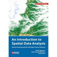 Introduction to Spatial Data Analysis by Wegmann, Martin; Schwalb-willmann, Jakob; Dech, Stefan, 9781784272135