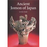 Ancient Jomon of Japan by Junko Habu, 9780521772136