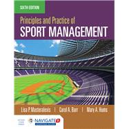 Principles and Practice of Sport Management by Masteralexis, Lisa P.; Barr, Carol A.; Hums, Mary, 9781284142136