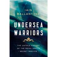 Undersea Warriors by Ballantyne, Iain, 9781643132136