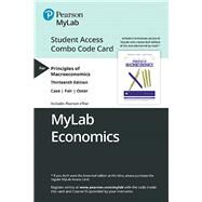 MyLab Economics with Pearson eText -- Combo Access Card -- for Principles of Macroeconomics by Case, Karl E.; Fair, Ray C.; Oster, Sharon E., 9780135662137