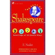 The Best of Shakespeare Retellings of 10 Classic Plays by Nesbit, E.; Opie, Iona; Hunt, Peter, 9780195132137