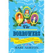 The Borrowers Collection by Norton, Mary; Krusch, Beth; Krusch, Joe, 9780544842137