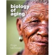 Biology Of Aging by McDonald; Roger B., 9780815342137