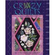 Crazy Quilts by Pillsbury, Betty Fikes, 9780821422137