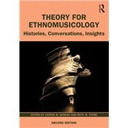 Theory for Ethnomusicology by Stone; Ruth, 9781138222137