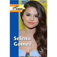 Selena Gomez by Uschan, Michael V., 9781420512137