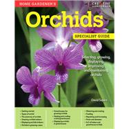 Home Gardener's Orchids by David Squire, 9781607652137