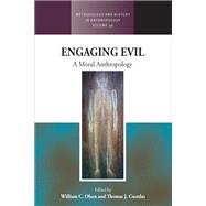 Engaging Evil by Olsen, William C.; Csordas, Thomas J., 9781789202137