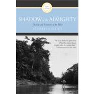Shadow of the Almighty by Elliot, Elisabeth, 9780060622138