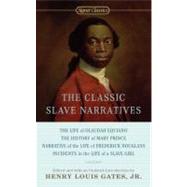 The Classic Slave Narratives by Gates, Henry Louis, 9780451532138