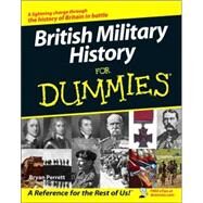 British Military History For Dummies by Perrett, Bryan, 9780470032138