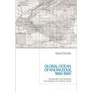 Global Ocean of Knowledge, 1660-1860 by Davids, Karel, 9781350142138