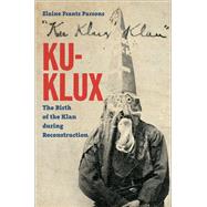 Ku-klux by Parsons, Elaine Frantz, 9781469652139