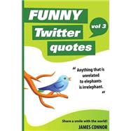Funny Twitter Quotes by Connor, James, 9781505802139