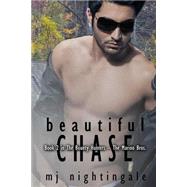 Beautiful Chase by Nightingale, M. J.; Mckenna, Keriann, 9781507642139