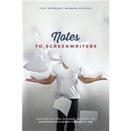 Notes to Screenwriters by Nicolosi, Barbara; Peterson, Vicki, 9781615932139