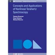 Concepts and Applications of Nonlinear Terahertz Spectroscopy by Elsaesser, Thomas; Reimann, Klaus; Woerner, Michael, 9781643272139