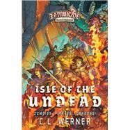 Isle of the Undead by C L Werner, 9781839082139