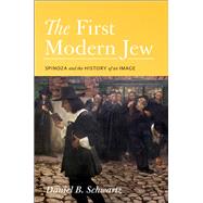 The First Modern Jew by Schwartz, Daniel B., 9780691162140