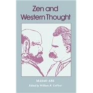 Zen and Western Thought by Abe, Masao; Lafleur, William R., 9780824812140