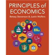 Principles of Economics (Looseleaf + Achieve Access Code) by Betsey Stevenson; Justin Wolfers, 9781319362140