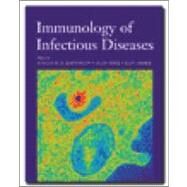 Immunology of Infectious Diseases by Kaufmann, Stefan H. E.; Sher, Alan; Ahmed, Rafi, 9781555812140