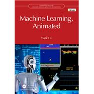 Machine Learning, Animated by Mark Liu, 9781032462141