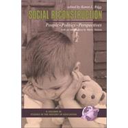 Social Reconstruction: People, Politics, Perspectives by Riley, Karen L., 9781593112141