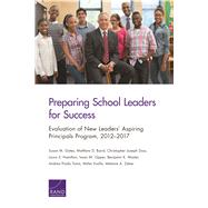Preparing School Leaders for Success by Gates, Susan M.; Baird, Matthew D.; Hamilton, Laura S.; Opper, Isaac M.; Master, Benjamin K., 9781977402141