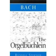 Bach: The Orgelbchlein by Stinson, Russell, 9780193862142