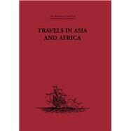 Travels in Asia and Africa: 1325-1354 by Battuta,Ibn, 9780415612142