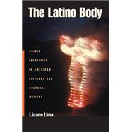 The Latino Body by Lima, Lazaro, 9780814752142