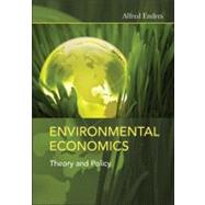 Environmental Economics by Endres, Alfred; Fraser, Iain L., 9781107002142