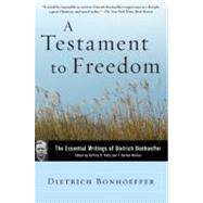 A Testament to Freedom by Bonhoeffer, Dietrich, 9780060642143