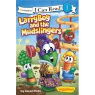 LarryBoy and the Mudslingers by Poth, Karen, 9780310732143