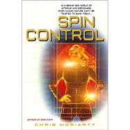Spin Control by MORIARTY, CHRIS, 9780553382143