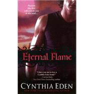 Eternal Flame by Eden, Cynthia, 9780758242143