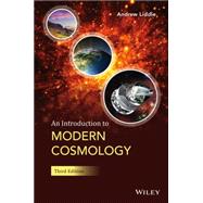 An Introduction to Modern Cosmology by Liddle, Andrew, 9781118502143