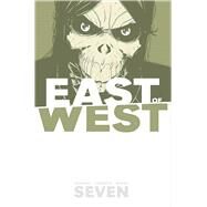 East of West 7 by Hickman, Jonathan; Dragotta, Nick (ART); Martin, Frank; Wooton, Rus, 9781534302143