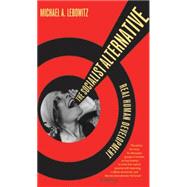 The Socialist Alternative by Lebowitz, Michael, 9781583672143