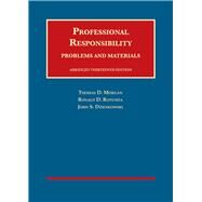 Professional Responsibility, Problems and Materials by Morgan, Thomas D.; Rotunda, Ronald D.; Dzienkowski, John S., 9781683282143
