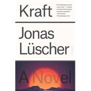 Kraft by Luscher, Jonas; Lewis, Tess, 9780374182144