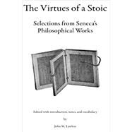 The Virtues of a Stoic by Lawless, John M., 9781979522144