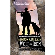 Wolf and Iron by Gordon R. Dickson, 9780312932145