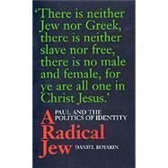 A Radical Jew by Boyarin, Daniel, 9780520212145