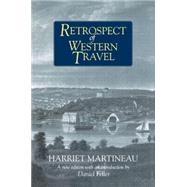 Retrospect of Western Travel by Martineau,Harriet, 9780765602145
