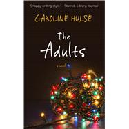The Adults by Hulse, Caroline, 9781432862145