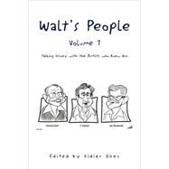 Walt's People ndash; Volume 7 : Talking Disney with the Artists who Knew Him by Ghez, Didier, 9781436372145