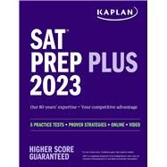 SAT Prep Plus 2023 5 Practice Tests + Proven Strategies + Online + Video by Unknown, 9781506282145